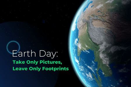 Earth Day: Take only pictures, leave only footprints