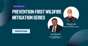 Prevention-First Wildfire Mitigation Series